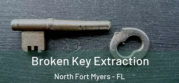 Broken Key Extraction North Fort Myers - FL