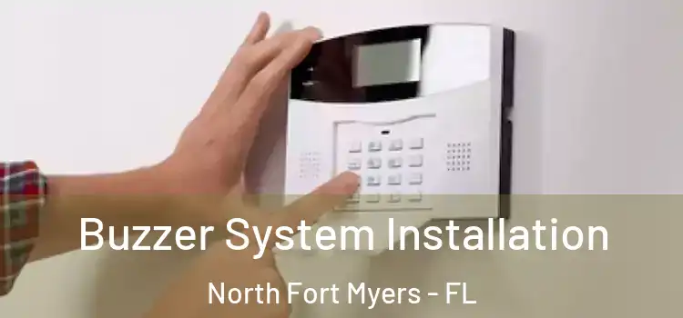 Buzzer System Installation North Fort Myers - FL