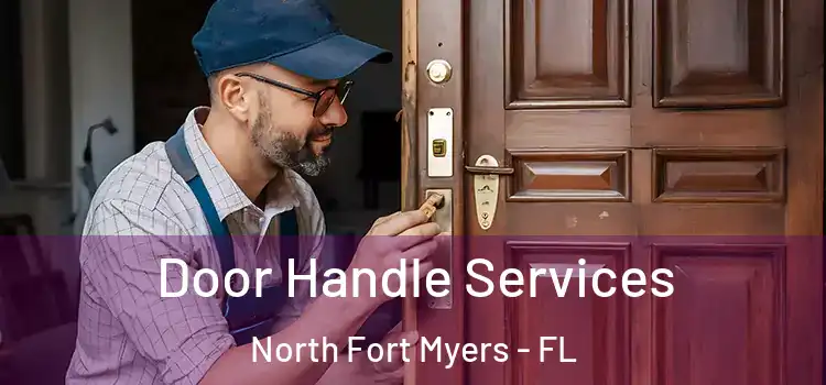 Door Handle Services North Fort Myers - FL
