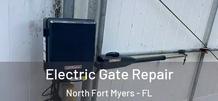Electric Gate Repair North Fort Myers - FL