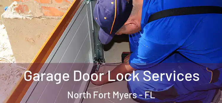 Garage Door Lock Services North Fort Myers - FL