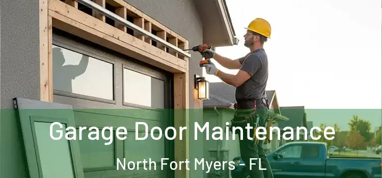 Garage Door Maintenance North Fort Myers - FL