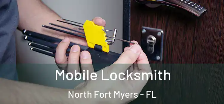 Mobile Locksmith North Fort Myers - FL